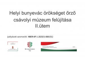 Helyi bunyevác örökséget őrző csávolyi múzeum felújítása II. ütem (NBER-KP-1-2025/1-000151)